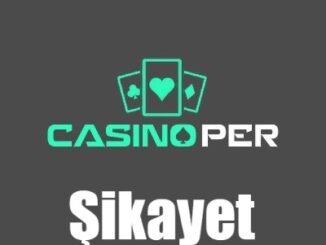 Casinoper Şikayet