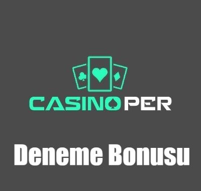 Casinoper Deneme Bonusu